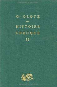 Histoire grecque, tome 2 : La Grce au Ve sicle