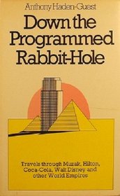 Down the Programmed Rabbit Hole