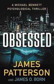 Obsessed (Michael Bennett, Bk 15)