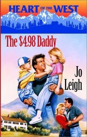 The $4.98 Daddy (Heart of the West, Bk 14)