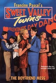 The Boyfriend Mess (Sweet Valley Twins)