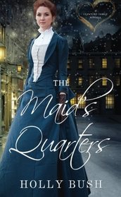 The Maid's Quarters (Crawford Family) (Volume 3)