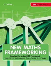 Year 7: Pupil (Levels 3-4) Bk. 1 (New Maths Frameworking)