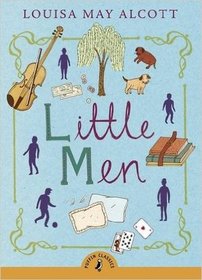 Little Men (Little Women, Bk 2) (Puffin Classics)