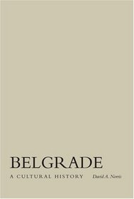 Belgrade A Cultural History (Cityscapes)