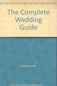 The Complete Wedding Guide