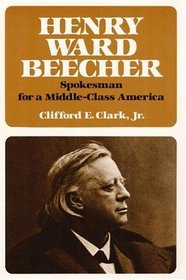 Henry Ward Beecher: Spokesman for a Middle-Class America