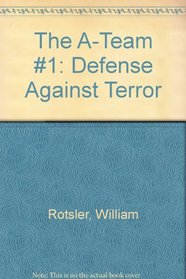 Defense Against Terror ( A-Team Bk 1)