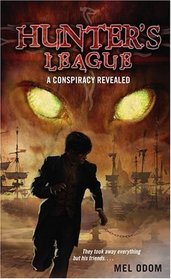 A Conspiracy Revealed (Hunter's League)