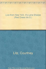 Live from New York, it's Lena Sharpe (Red Dress Ink S.)