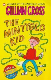 The Mintyglo Kid (Clipper, Spag and Barny)
