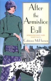 After the Armistice Ball (Dandy Gilver, Bk 1)