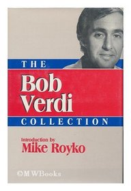 The Bob Verdi Collection (Contemporary American Sports Writers)