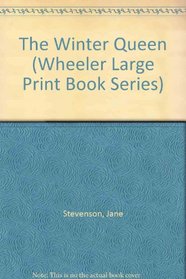 The Winter Queen (Wheeler Large Print Book Series (Paper))