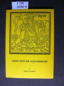 Kleine Texte zur Alexandersage mit einem Anhang, Prestre Jean (Goppinger Arbeiten zur Germanistik) (German Edition)
