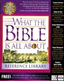 What the Bible is All about: Reference Library