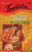 The Twelve Gifts of Christmas (Harlequin Temptation, No 518)