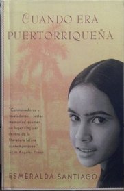 Cuando Era Puertorriquena / When I Was Puerto Rican