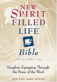 New Spirit-Filled Life Bible, New King James Version: Kingdom Equipping Through the Power of the Word, British Sable, Genuine Leather, Thumb-Indexed