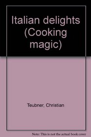 Italian delights (Cooking magic)