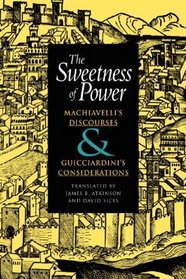 The Sweetness of Power