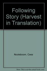 Following Story (Harvest in Translation)