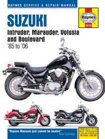 Suzuki Intruder, Marauder, Volusia and Boulevard '85 to '06 (Haynes Service & Repair Manual)
