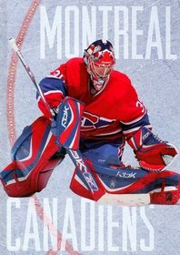 Montreal Canadiens (The NHL: History and Heros)