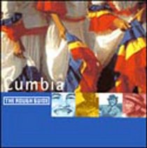 The Rough Guide to Cumbia (Rough Guide World Music CDs)