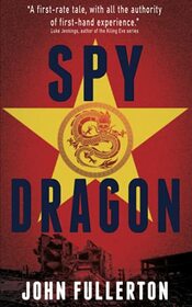 Spy Dragon (Brodick Cold War Thriller)