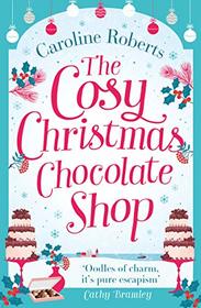 The Cosy Christmas Chocolate Shop (Cosy Teashop, Bk 3)