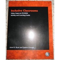 Inclusive Classrooms: Video Cases on Cd-Rom Activity and Learning Guide