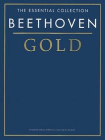 The Essential Collection: Beethoven Gold (Essential Collections)