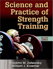 Science and Practice of Strength Training, Second Edition