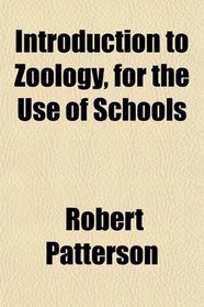 Introduction to Zoology, for the Use of Schools