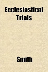 Ecclesiastical Trials
