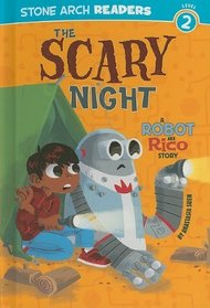The Scary Night: A Robot and Rico Story (Stone Arch Readers)