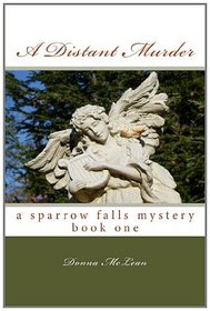 A Distant Murder: a sparrow falls mystery