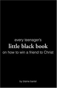 Little Black Book On How To Win And Friend To Christ (Little Black Book Series)