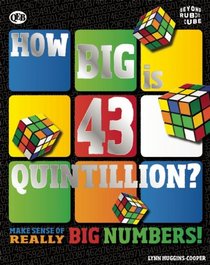 How Big Is 43 Quintillion? (Beyond the Rubik's Cube)