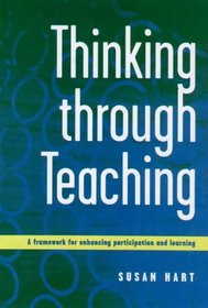 Thinking Through Teaching: A Framework for Enhancing Participation and Learning