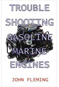 Trouble Shooting Gasoline Marine Engines