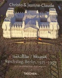 Christo & Jeanne Claude : Verhullter/Wrapped Reichstag, Berlin, 1971-1995 : The Project Book (German-English)