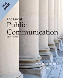 Law of Public Communication 2013 Update (8th Edition)