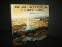 The Art and Architecture of English Gardens