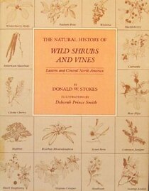 The Natural History of Wild Shrubs and Vines