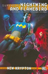Superman: Nightwing and Flamebird Vol. 1
