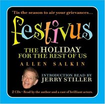 Festivus: The Holiday for the Rest of Us (Audio CD) (Unabridged)
