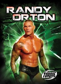 Randy Orton (Torque Books: Pro Wrestling Champions)