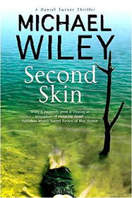 Second Skin: A noir mystery series set in Jacksonville, Florida (A Detective Daniel Turner Mystery)